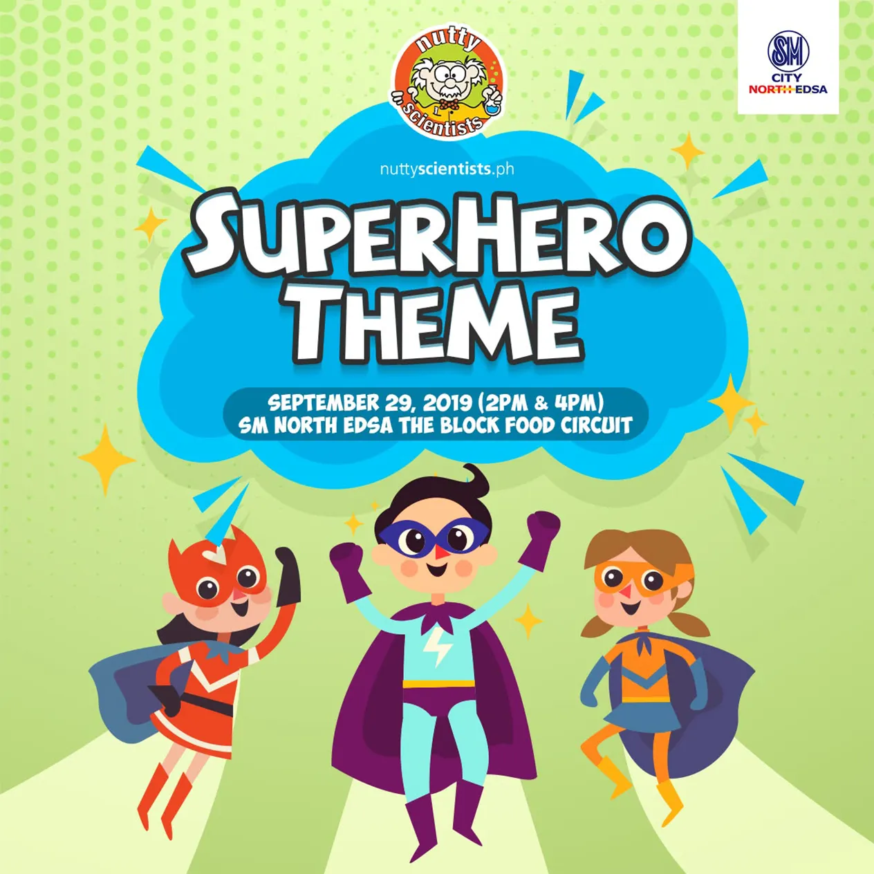 Nutty Scientists Philippines Superhero Theme Sm North Edsa